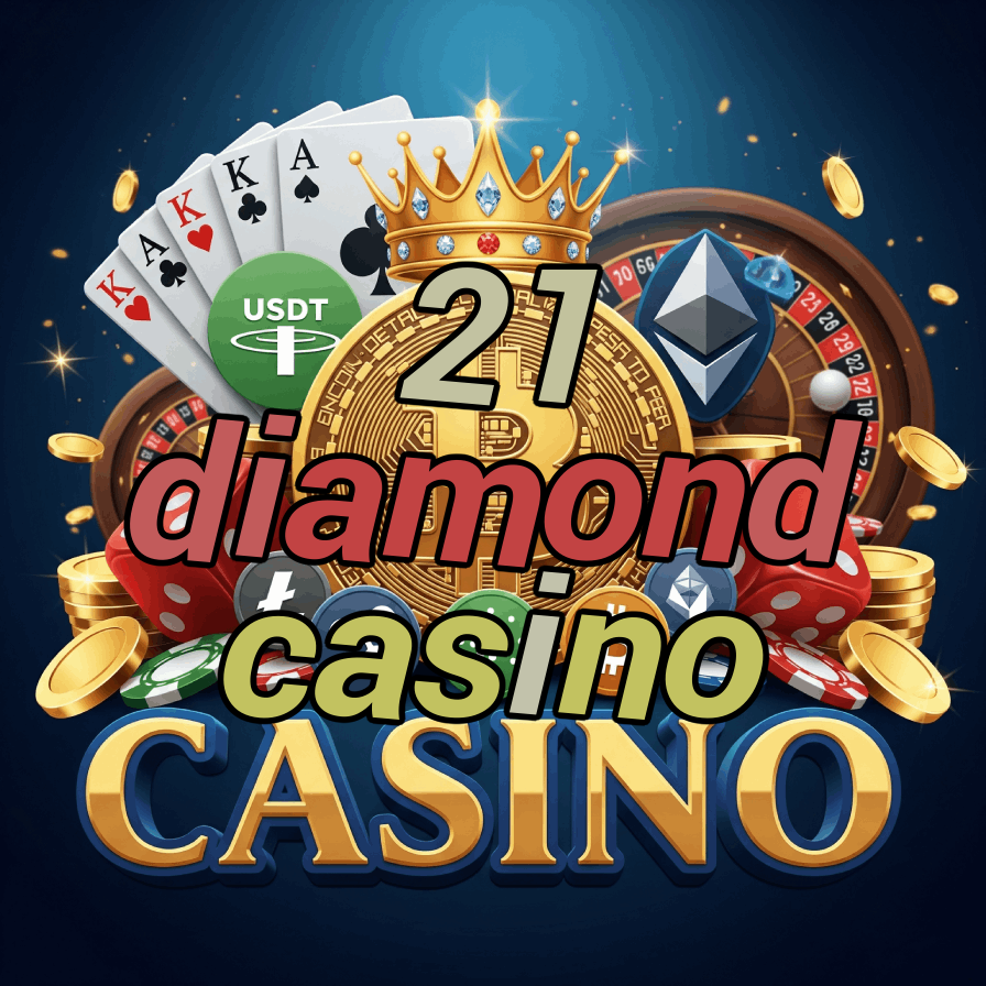21 Diamond Casino - Luxury Casino Experience